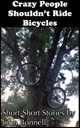 Crazy People Shouldn't Ride Bicycles Book